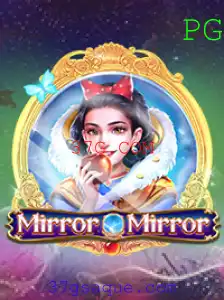 Descubra o Mundo Encantador de MirrorMirror: Uma Nova Experiência de Jogo no 37G.COM
